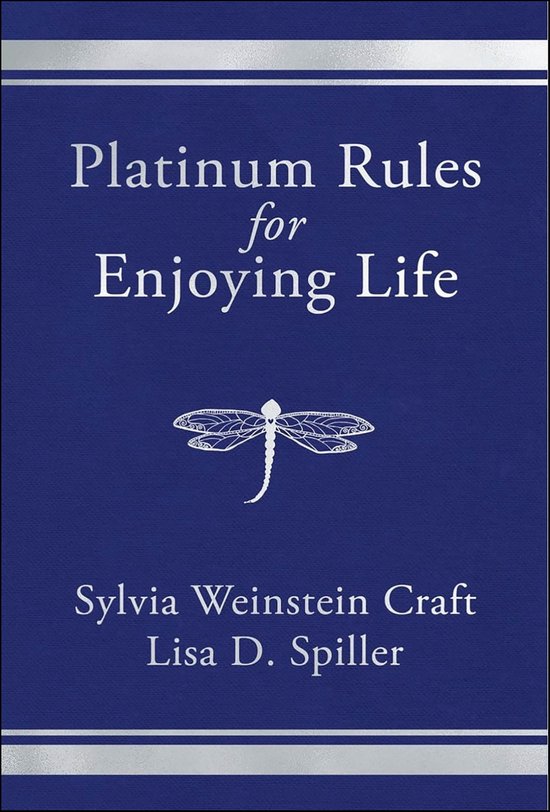 Platinum Rules for Enjoying Life - cover