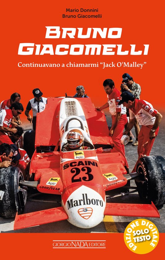 Bruno Giacomelli. Continuavano a chiamarmi Jack O'Malley - cover