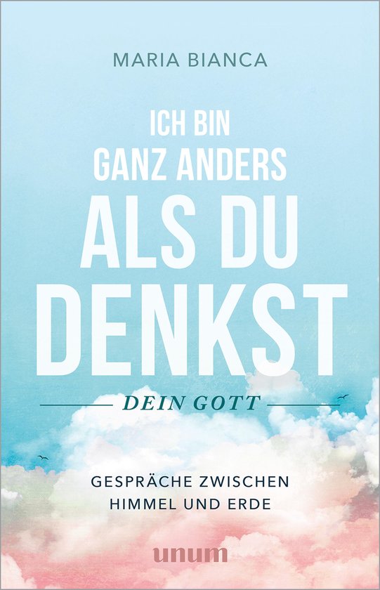 Ich bin ganz anders als du denkst – dein Gott - cover