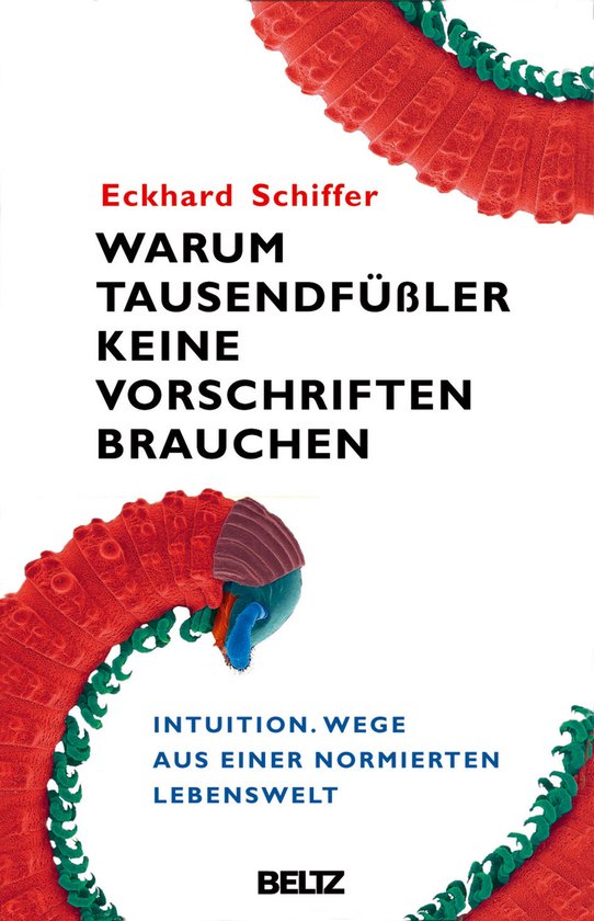 Warum Tausendfüßler keine Vorschriften brauchen - cover