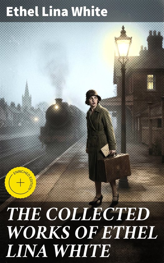 THE COLLECTED WORKS OF ETHEL LINA WHITE - cover