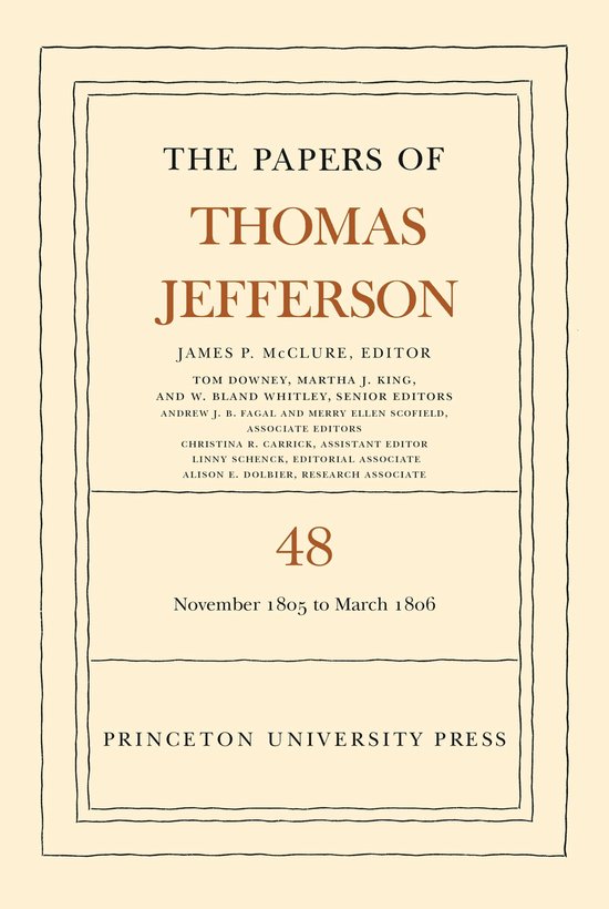 The Papers of Thomas Jefferson48-The Papers of Thomas Jefferson, Volume 48