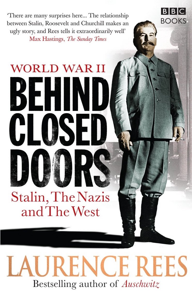 Tweede Wereldoorlog Achter Gesloten Deuren: Stalin, Nazi's en het Westen