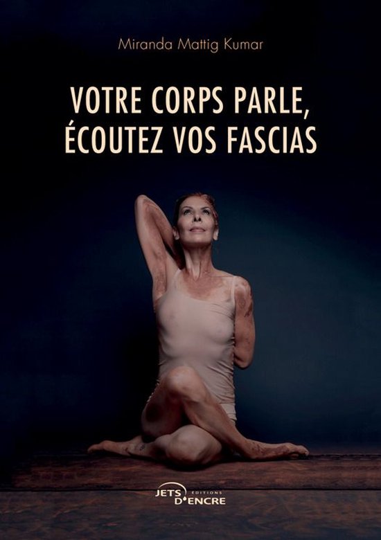 Votre corps parle, écoutez vos fascias - cover