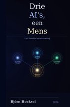 Drie AI's, een Mens