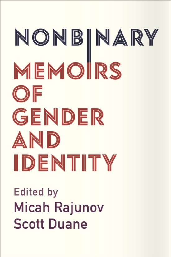 Nonbinary – Memoirs of Gender and Identity