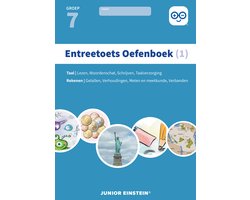 Entreetoets oefenboek 1 Gemengde opgaven voor groep 7 Opgaven voor rekenen en taal