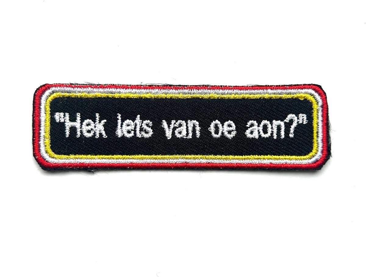 Hek iets van oe aon?