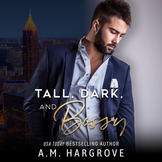 Tall, Dark, and Bossy - cover