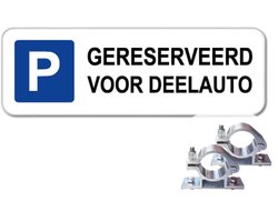 Parkeerbord Gereserveerd voor Deelauto - Weerbestendig Aluminium - 60x20 cm - Bevestiging: Met paalbeugels Ø48mm