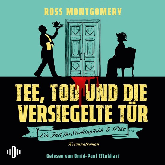 Tee, Tod und die versiegelte Tür (Ein Fall für Stockingham ... - cover