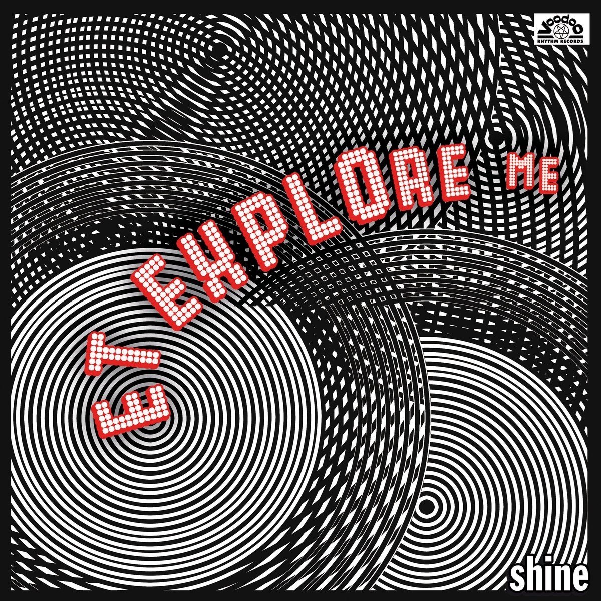 E.T. Explore Me - Shine (LP | CD)