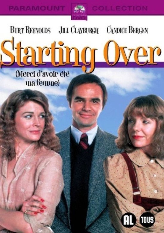 Poster voor 'Starting Over' met Jill Clayburgh, Burt Reynolds en Candice Bergen. Tekst: 'Starting Over (Merci d'avoir été ma femme)'.