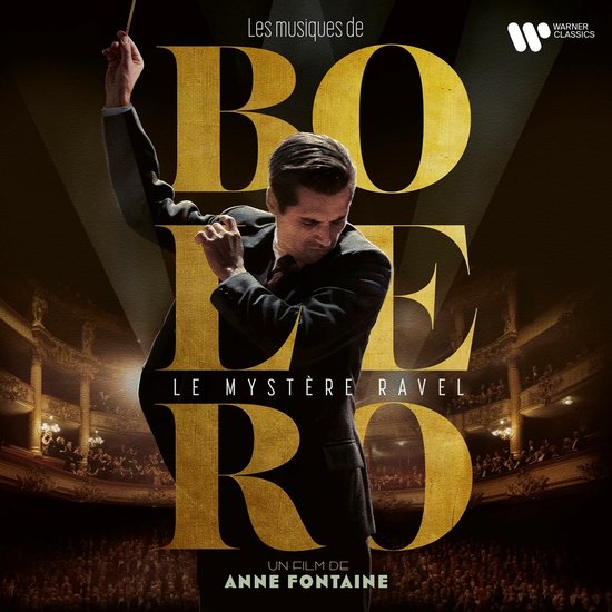 Les Musiques De Bolero: Un Film D'Anne Fontaine