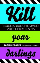 Boek 'Kill Your Darlings' met de ondertitel 'Scenarioschrijven voor film en tv'. Kleurrijke horizontale banden met zwarte tekst.