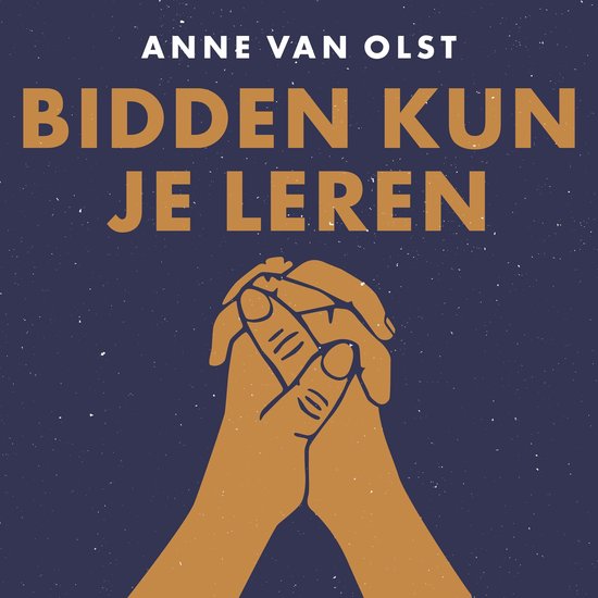 Bidden kun je leren — Luisterboek