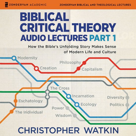 Biblical Critical Theory Audio Lectures, Part 1 - cover