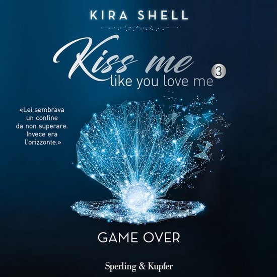 Kiss me like you love me 3: Game over - cover