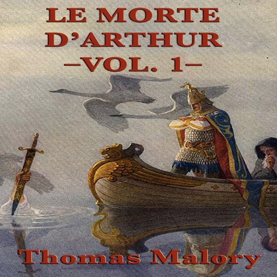 Le Morte D'Arthur Volume 1 - cover