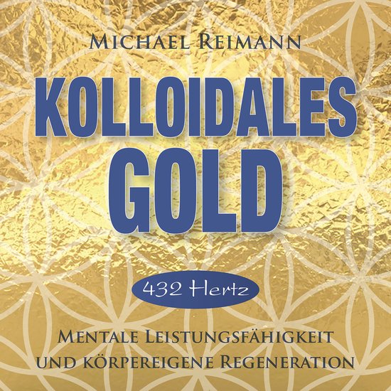 KOLLOIDALES GOLD [432 Hertz] - cover