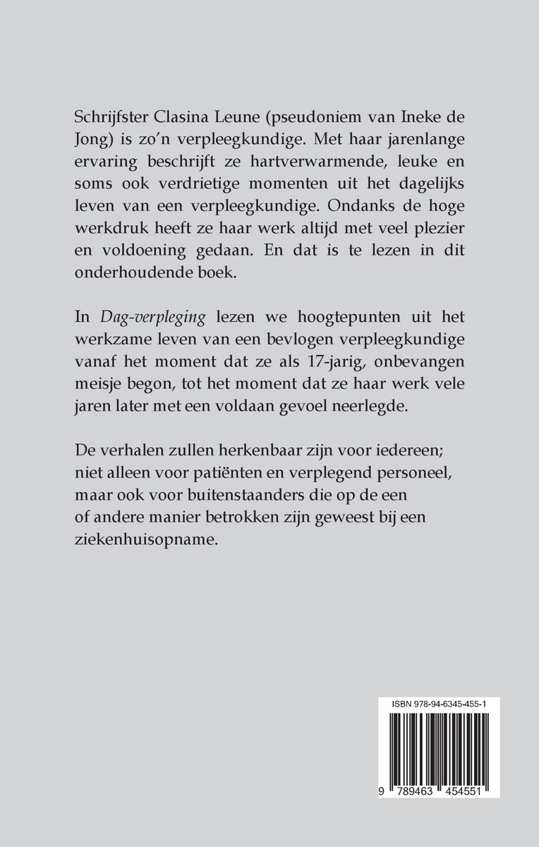Boek met tekst over dagverpleging door Clasina Leune (pseudoniem van Ineke de Jong).