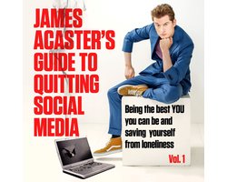 James Acaster's Guide to Quitting Social Media