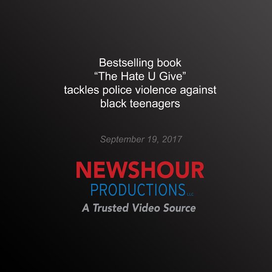Bestselling Book ‘The Hate U Give’ Tackles Police Violen ... - cover