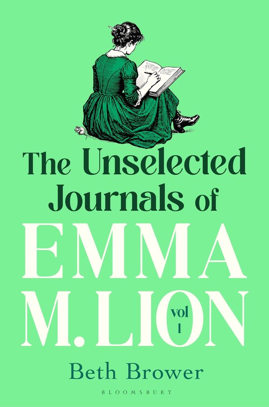 The Unselected Journals of Emma M. Lion, vol. 1 - cover