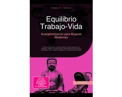 Autooptimización 2 - Equilibrio Trabajo-Vida