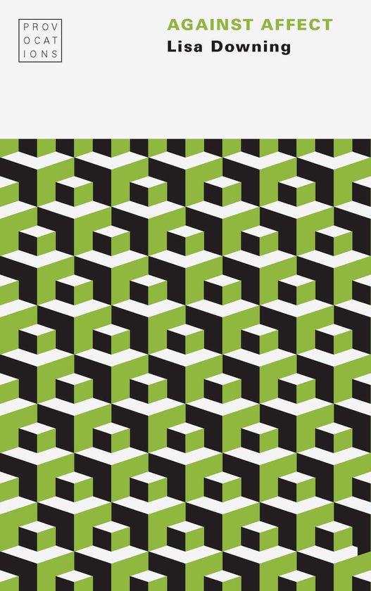 Livre 'AGAINST AFFECT' de Lisa Downing avec un motif géométrique vert, noir et blanc.