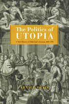 The Life of Ideas-The Politics of Utopia