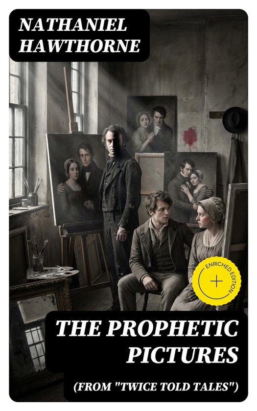 The Prophetic Pictures (From "Twice Told Tales") - cover
