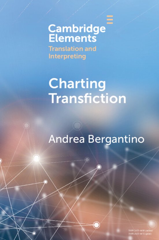 Elements in Translation and Interpreting- Charting Transfict ... - cover
