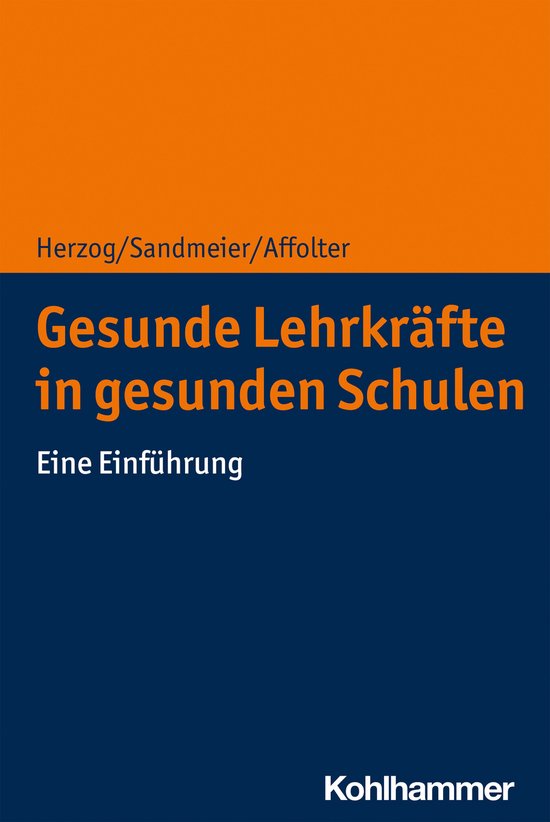 Gesunde Lehrkräfte in gesunden Schulen - cover