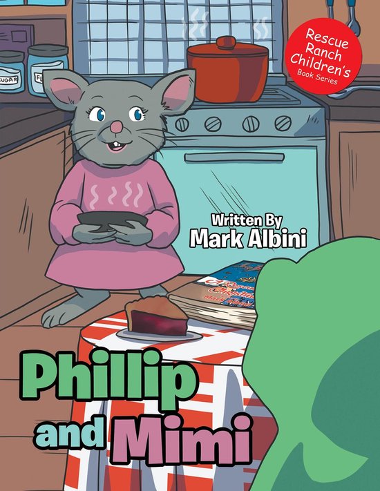 Rescue Ranch Children's Book Series - Phillip and Mimi