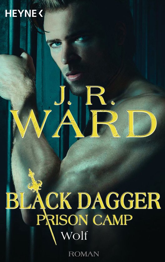 Prison Camp 2 - Wolf – Black Dagger Prison Camp 2 - cover