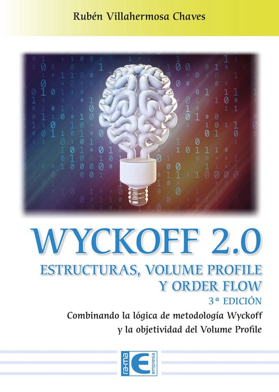 Wyckoff 2.0 Estructuras, volume profile y order flow 3ª Edi ... - cover