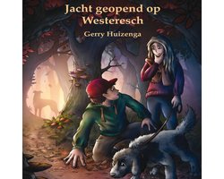 Omslag van Jacht geopend op Westeresch