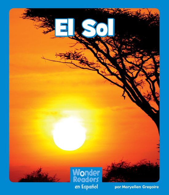 Wonder Readers Spanish Emergent - El sol