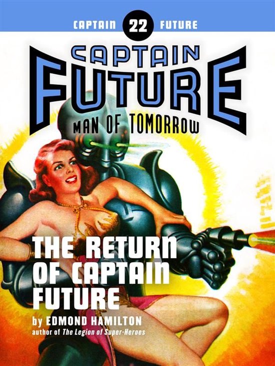 Captain Future 22 - Captain Future #22: The Return of Captai ... - cover