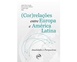 (COR)RELAÇÕES ENTRE EUROPA E AMÉRICA LATINA