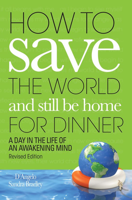How to Save the World and Still Be Home for Dinner - cover