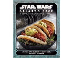 Star Wars: Galaxy's Edge: The Official Black Spire Outpost Cookbook