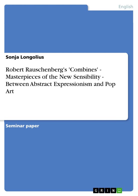 Robert Rauschenberg's 'Combines' - Masterpieces of the New S ... - cover