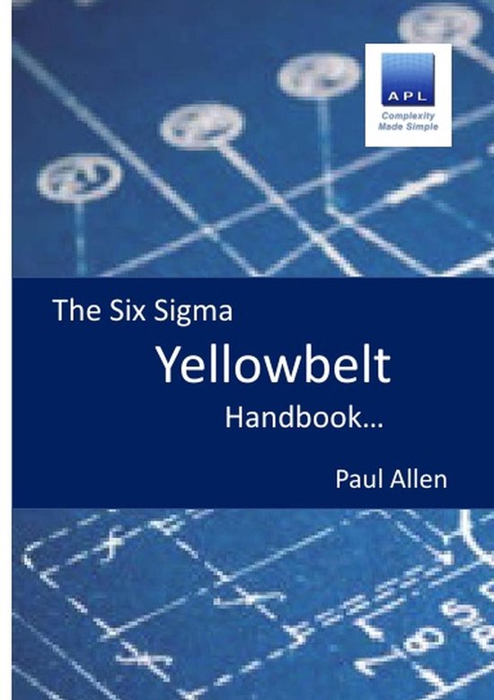The Six Sigma Yellowbelt Handbook - cover