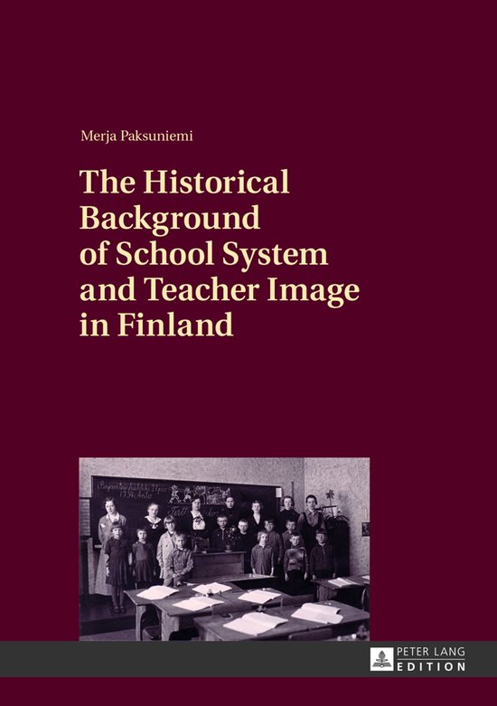 The Historical Background of School System and Teacher Image ... - cover