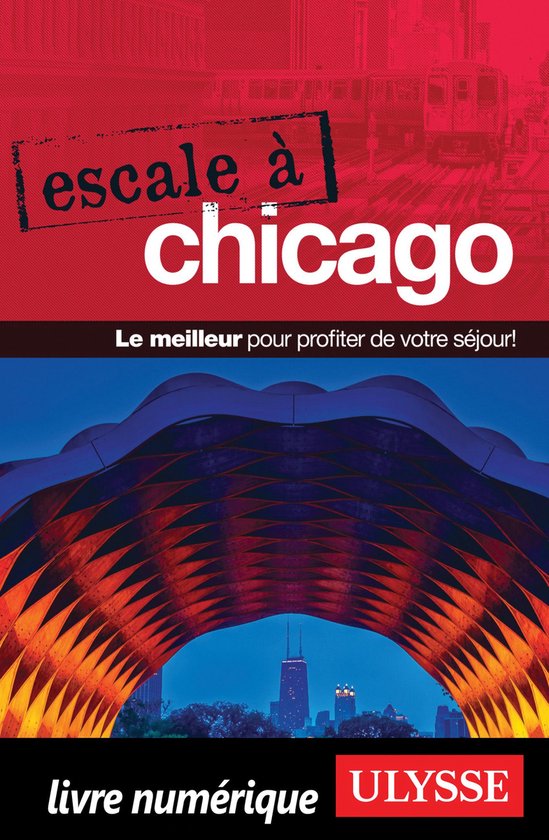 Escale à - Escale à Chicago