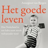 Boekomslag 'Het goede leven' door Annegreet van Bergen met een jong meisje dat een schep draagt.