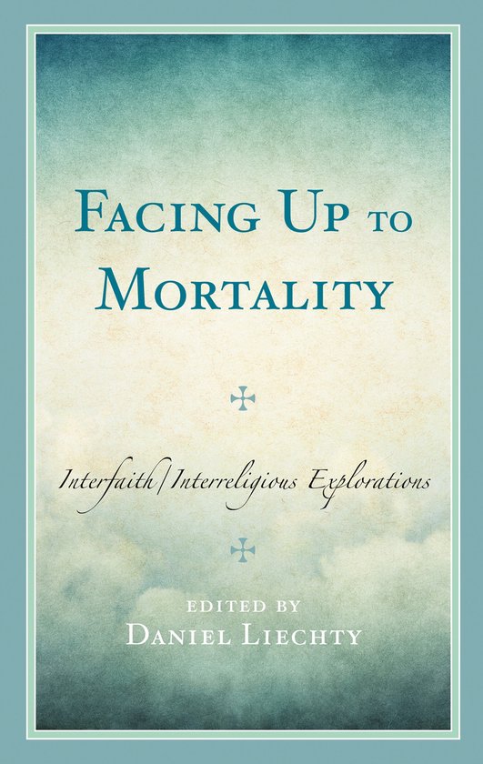 Facing Up to Mortality - cover