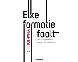 Omslag van Elke formatie faalt